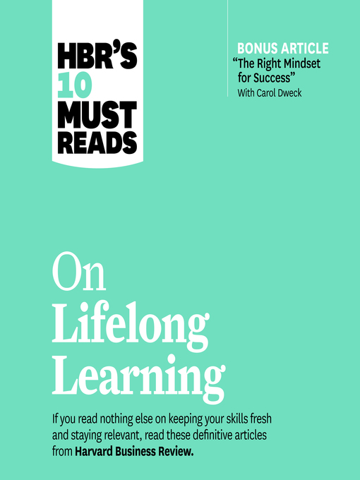 Title details for HBR's 10 Must Reads on Lifelong Learning by Harvard Business Review - Available